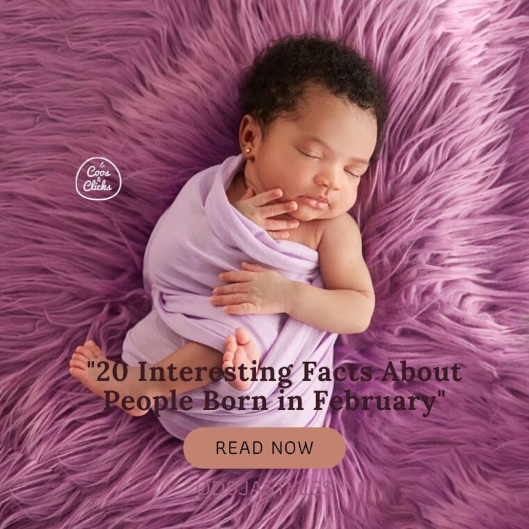 Interesting Facts About People Born in February